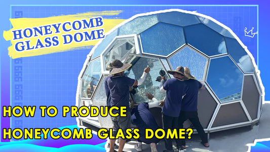 how to made honeycomb glass dome